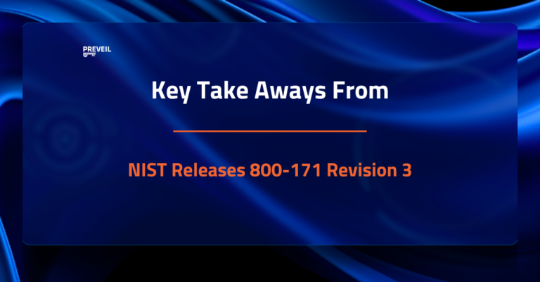 Key Take Aways from NIST Releases 800-171 Revision 3