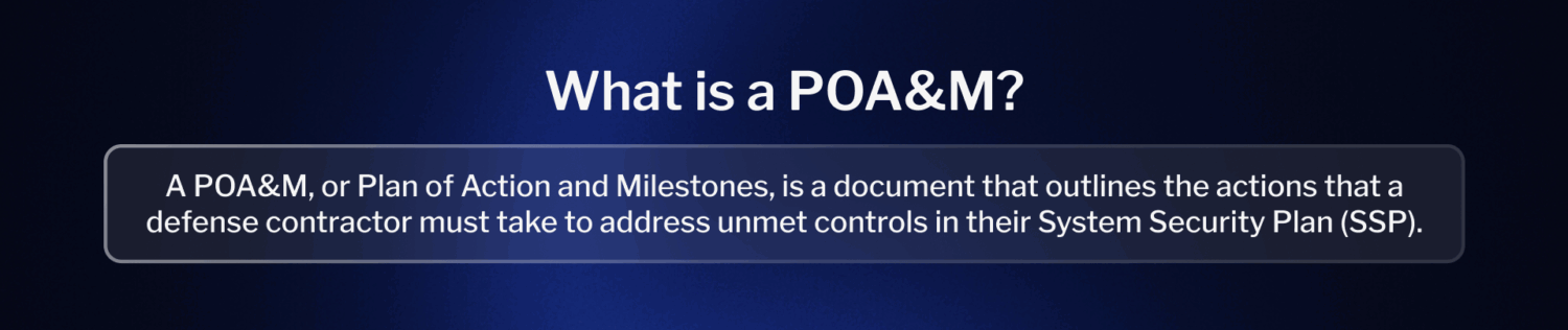What is a POA&M?