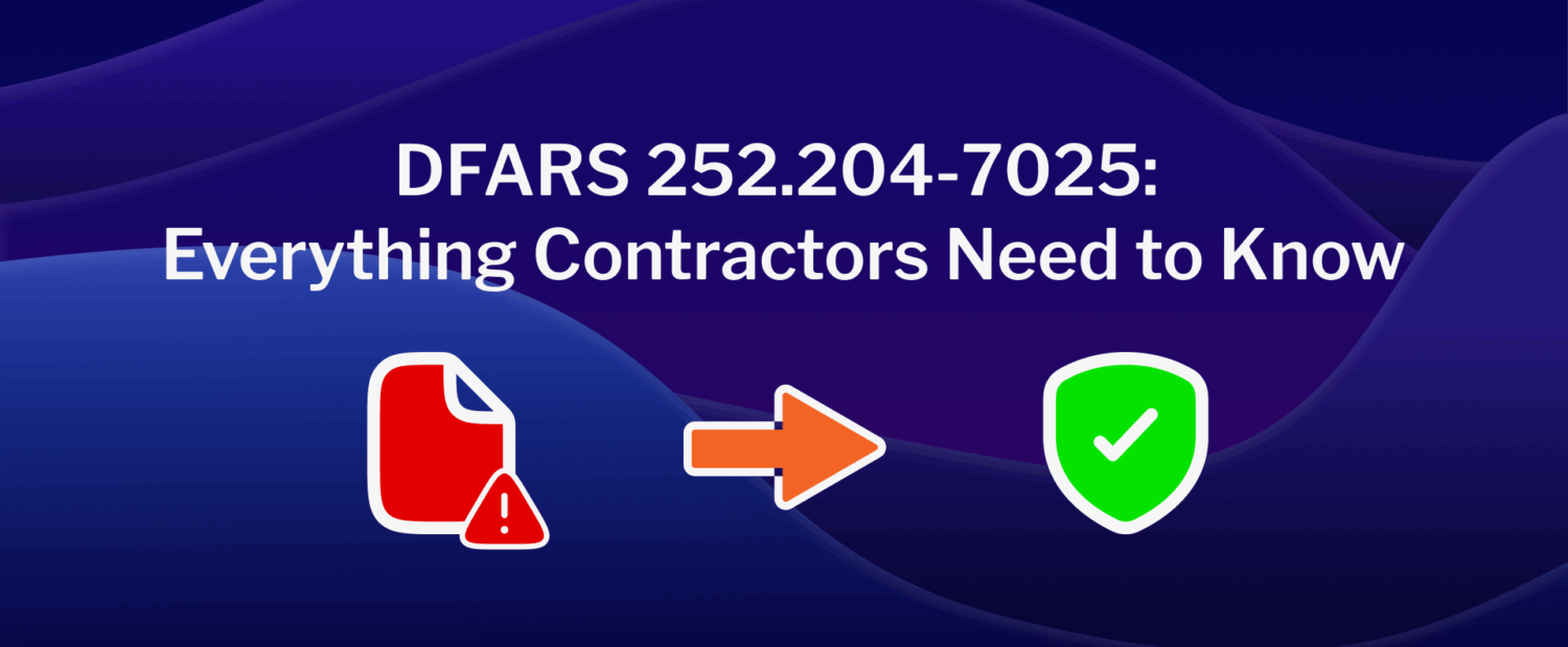dfars 252.204-7025 everything contractors need to know