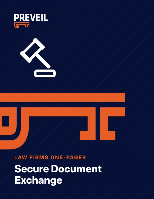 PreVeil Law Firms one-pager: Secure Document Exchange